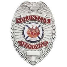 Volunteer Firefighter Shield Badge Choose Gold or Nickel